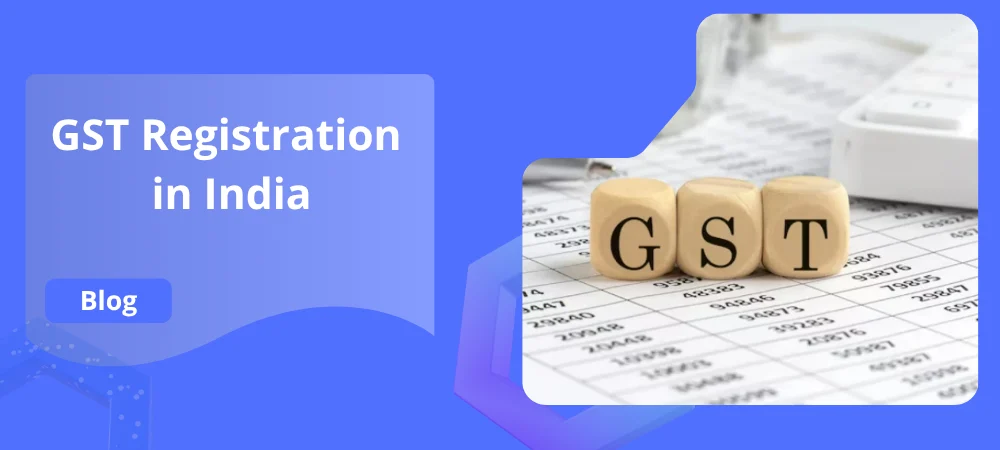 GST Registration in India